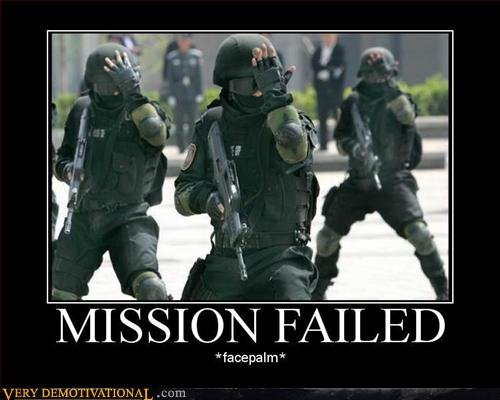 Mission Failed Motivational Poster
